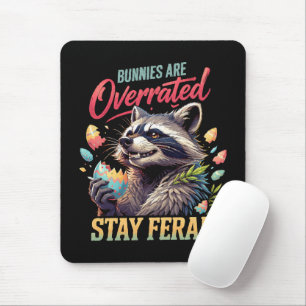 Kaninchen sind überbewertet. Bleibt wild Mousepad