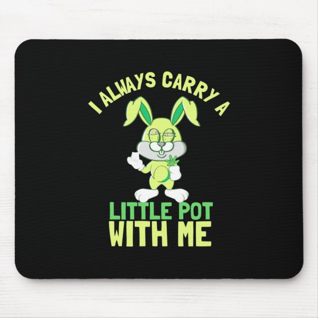 Kaninchen tragen immer ein kleines Pot Mousepad (Vorne)
