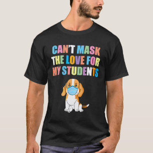 Kann die Liebe für meine Schüler nicht verbergen L T-Shirt