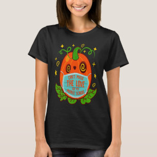 Kann die Liebe nicht für meinen Mittelschullehrer  T-Shirt