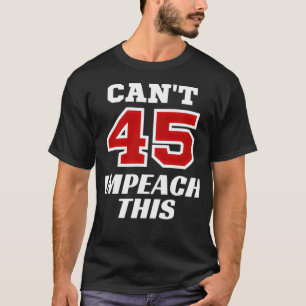 Kann Dies Nicht Impeachen, Trump Impeachment Champ T-Shirt