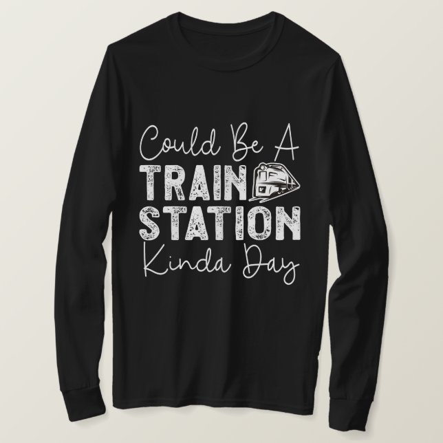 Kann ein Bahnhof Kinda Tag T-Shirt (Design vorne)