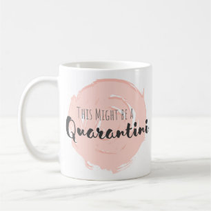 Kann eine Quarantäne-Kaffee-Tasse sein Kaffeetasse