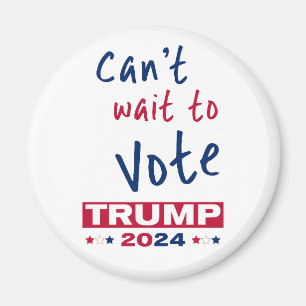 Kann es nicht warten, TRUMP 2024 zu wählen Magnet
