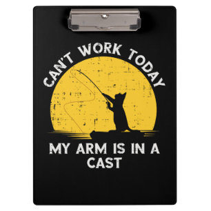 Kann heute nicht arbeiten, mein Arm ist in einem G Klemmbrett