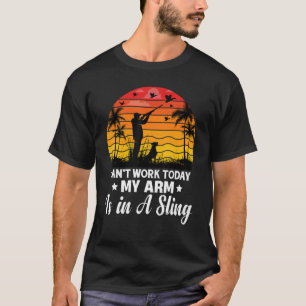 Kann heute nicht arbeiten, mein Arm ist in einer S T-Shirt