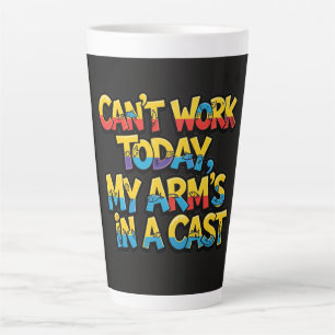 Kann heute nicht arbeiten, mein Arm ist in Gips lu Milchtasse