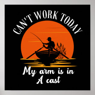 Kann heute nicht arbeiten, mein Arm ist in Gips Poster