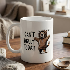 "Kann heute nicht erwachsen sein" Lustige verschla Kaffeetasse