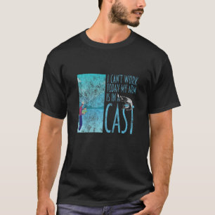 Kann heute nicht mehr arbeiten, mein Arm ist in ei T-Shirt