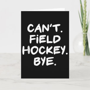 Kann Hockey Tschüss nicht lustig Karte