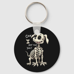 Kann ich das Hund-Skelett streicheln Halloween Schlüsselanhänger