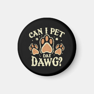 Kann ich Dat Dawg essen? Magnet