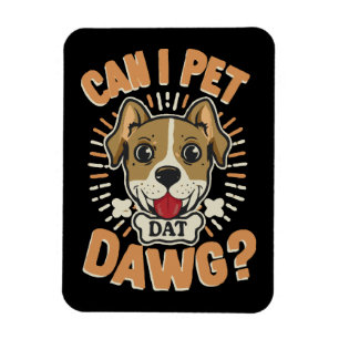 Kann ich Dat Dawg essen? Magnet