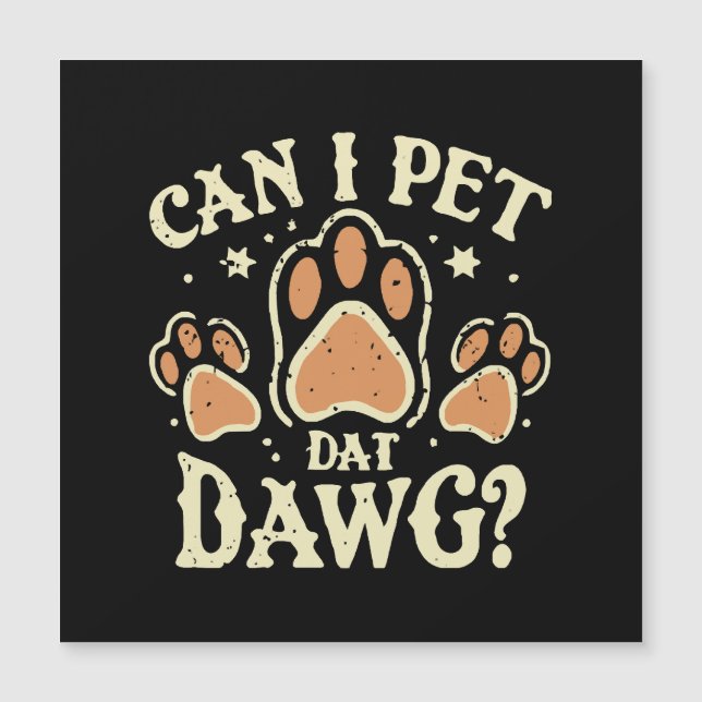 Kann ich Dat Dawg essen? Magnetkarte (Vorderseite)