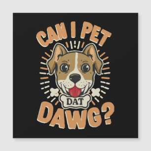 Kann ich Dat Dawg essen? Magnetkarte