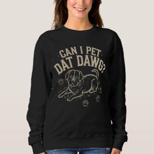 Kann ich Data Dawg als Begleiter verwenden? Sweatshirt