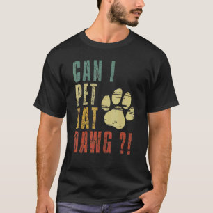 Kann ich den Hund mit dem Data Dawg füttern? T-Shirt