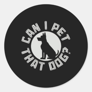 Kann ich diesen Hund Funny Hund über 30 Jahre pflü Runder Aufkleber