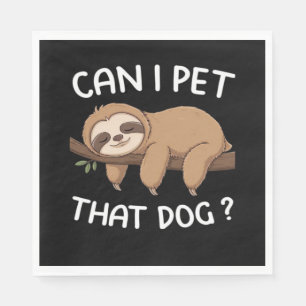 Kann ich diesen Hund mit einem lustigen Faultier f Serviette