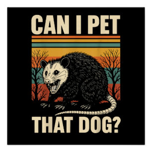 Kann ich diesen Hund-Opossum streicheln Lustiges M Poster