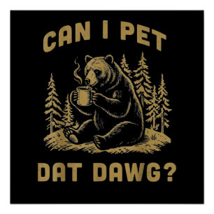 Kann ich diesen Hund streicheln Lustiger Wanderer  Poster
