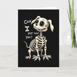 Kann ich diesen Hund streicheln Skelett Halloween- Karte