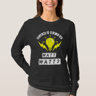 Kann ich einen Watt-Elektro für Männer und Frauen T-Shirt