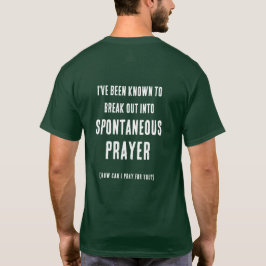 Kann ich für dich beten Spontanes Gebet Grün T-Shirt