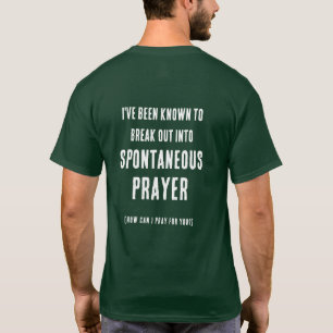 Kann ich für dich beten Spontanes Gebet Grün T-Shirt