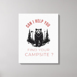 Kann ich Ihnen helfen, Ihren Campingplatz zu finde Leinwanddruck