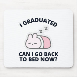 Kann ich jetzt wieder zu Bett gehen? Mousepad
