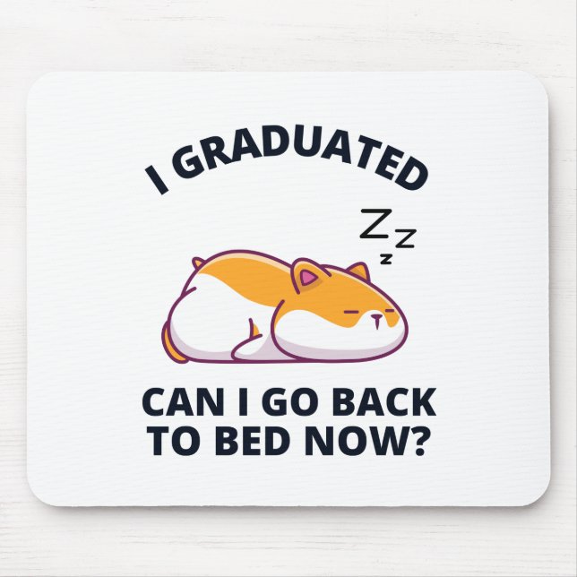 Kann ich jetzt wieder zu Bett gehen? Mousepad (Vorne)