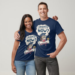 Kann ich jetzt wieder zu Bett gehen? T-Shirt