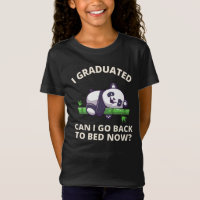 Kann ich jetzt wieder zu Bett gehen T - Shirt