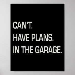 Kann ich keine Pläne in der Garage Väter Day Mecha Poster