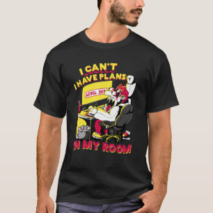 Kann ich keine Pläne in meinem Zimmer haben Geek G T-Shirt