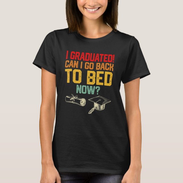 Kann ich wieder zu Bed Kids Boys Girl Youth Gradua T-Shirt (Vorderseite)