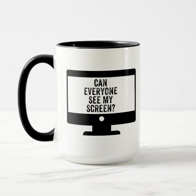 Kann jeder meinen Bildschirm sehen? Fantastisches  Tasse (Links)