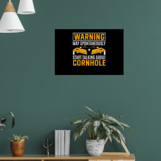 Kann jederzeit anfangen, Cornhole zu reden Poster