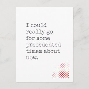 Kann jetzt einige gewohnte Zeiten hinter sich lass Postkarte