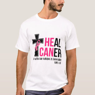 Kann Krebs heilen Christliche Krebserkrankung T-Shirt