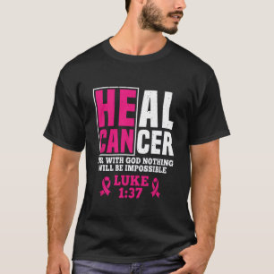 Kann Krebs heilen, denn mit Gott wird nichts Impos T-Shirt