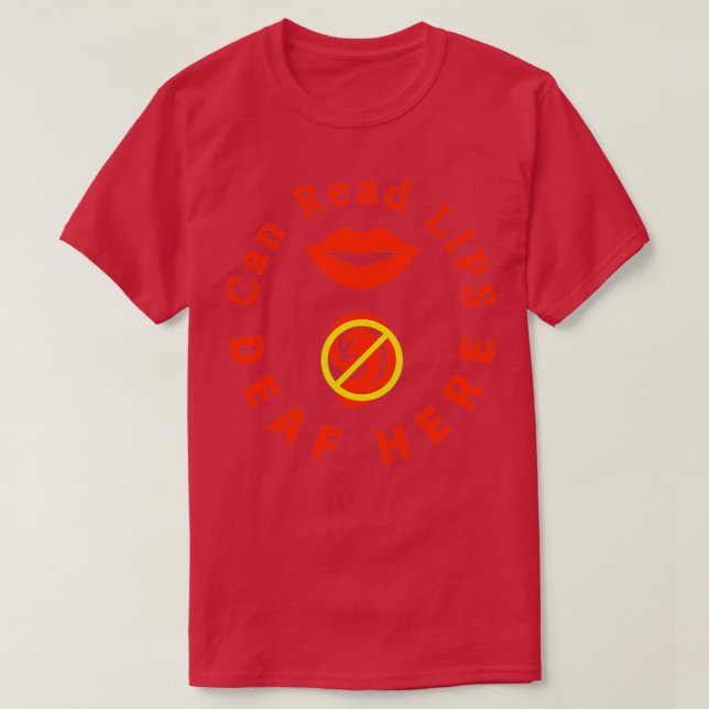 Kann Lips Deaf hier lesen ASL Gehörbehinderte T-Shirt (Design vorne)