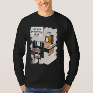 Kann man alles andere tun USB Boss Humour Office T-Shirt
