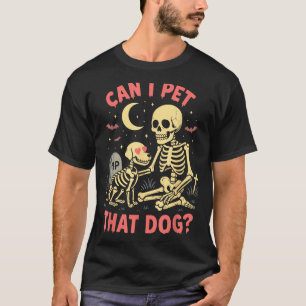 Kann man diesen Hund streicheln Lustiger Skelett-H T-Shirt