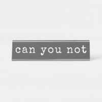 Kann man nicht Sarcastic Quote Schreibmaschine Typ