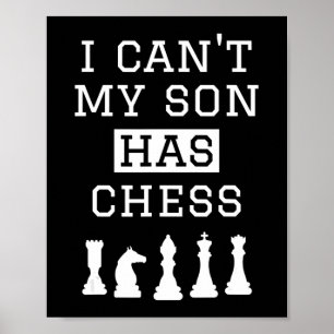 Kann mein Sohn keinen witzigen Schach-Vater haben? Poster