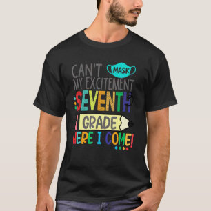 Kann meine Aufregung siebte Klasse hier ich kommen T-Shirt