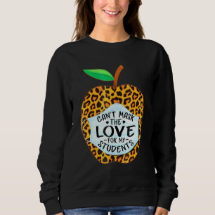 Kann meine Liebe, zurück zur Schule zu unterrichte Sweatshirt